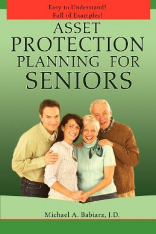 Carte Asset Protection Planning for Seniors Michael A Babiarz