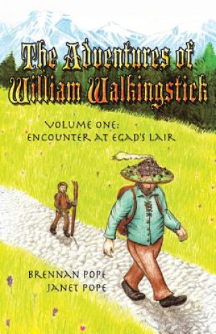 Knjiga Adventures of William Walkingstick Brennan Pope