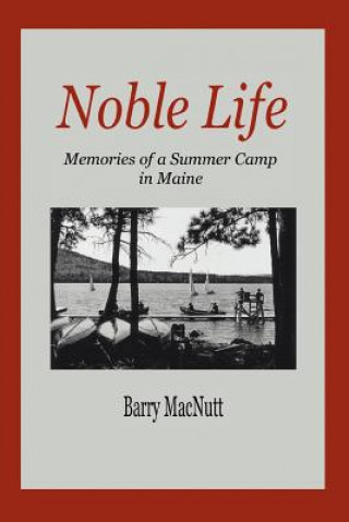 Книга Noble Life Barry Macnutt