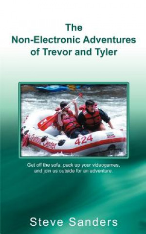 Book Non-Electronic Adventures of Trevor and Tyler Steve Sanders