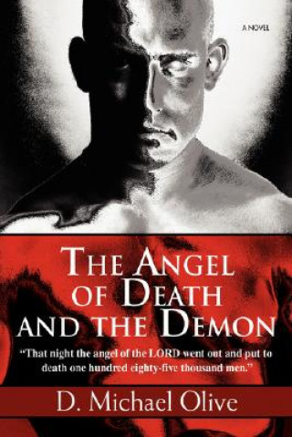 Книга Angel of Death and the Demon D Michael Olive