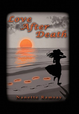 Książka Love After Death Nanette Ramsay