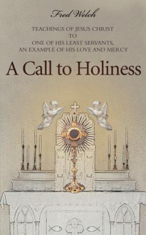 Carte Call to Holiness Fred Welch