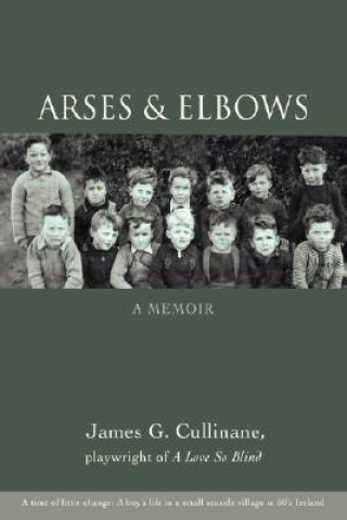 Książka Arses & Elbows James G Cullinane