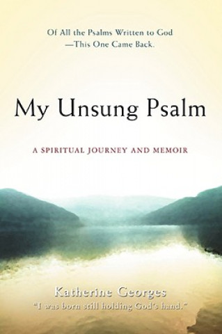 Libro My Unsung Psalm Katherine Georges