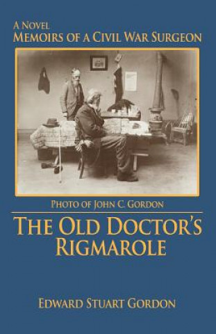 Carte Old Doctor's Rigmarole Edward Stuart Gordon
