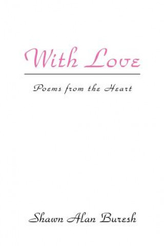 Knjiga With Love Shawn Alan Buresh