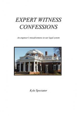 Book Expert Witness Confessions Kyle Spectator