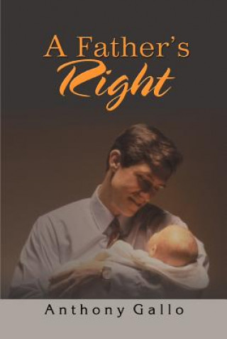 Buch Father's Right Anthony Gallo