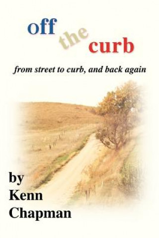 Kniha Off the Curb Kenn Chapman