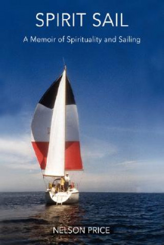 Könyv Spirit Sail Nelson Price