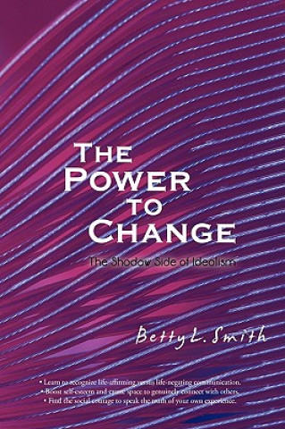 Könyv Power to Change Betty L Smith