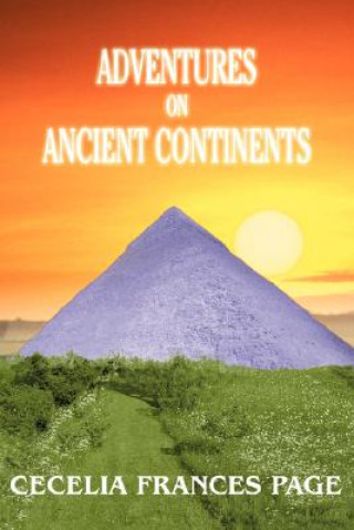 Book Adventures on Ancient Continents Cecelia Frances Page