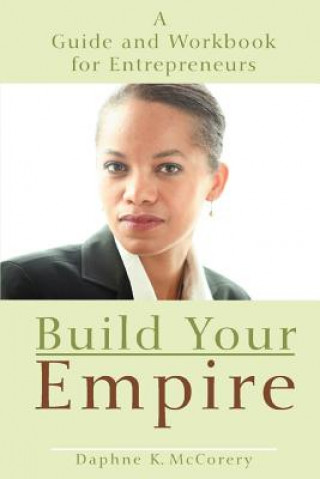 Kniha Build Your Empire Daphne K McCorery