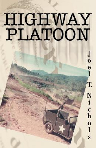 Könyv Highway Platoon Joel T Nichols