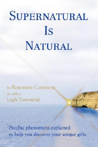 Kniha Supernatural Is Natural Rosemarie Campione