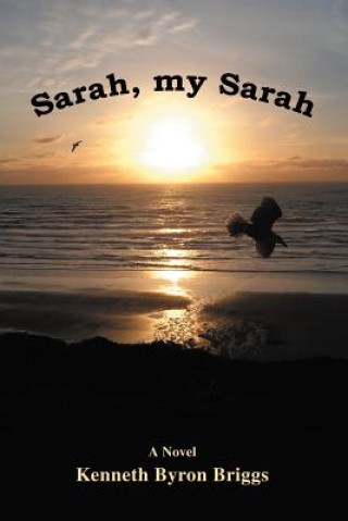 Carte Sarah, My Sarah Kenneth Briggs