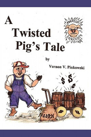 Kniha Twisted Pig's Tale Vern V Pinkowski