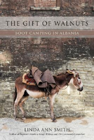 Kniha Gift of Walnuts Linda Ann Smith