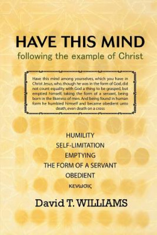 Knjiga Have This Mind David T Williams