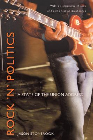 Buch Rock 'n' Politics Jason Stonerook