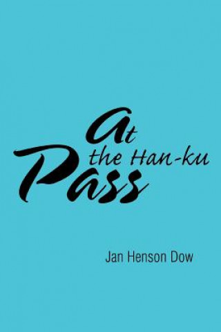 Carte At the Han-ku Pass Jan Henson Dow