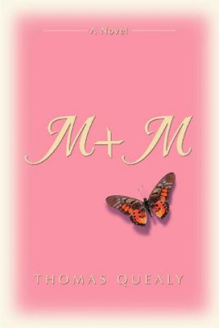 Book M + M Thomas Quealy