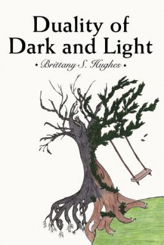 Книга Duality of Dark and Light Brittany S Hughes