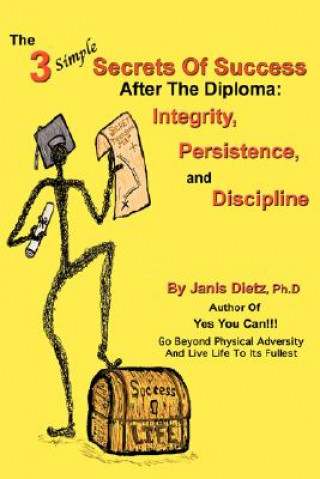 Libro 3 Simple Secrets of Success After the Diploma Dietz