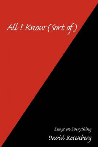 Kniha All I Know (Sort of) David Rosenberg