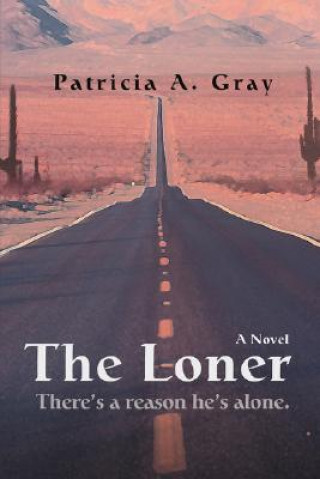 Buch Loner Patricia A Gray