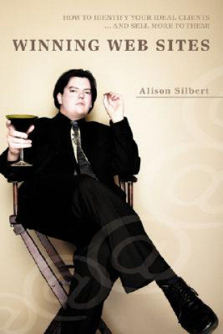 Knjiga Winning Web Sites Alison Silbert