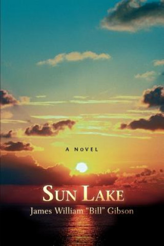 Książka Sun Lake James William Gibson