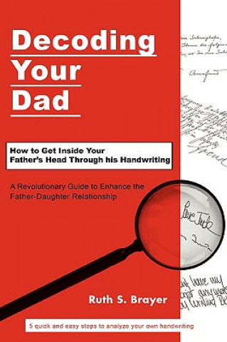 Knjiga Decoding Your Dad Ruth S Brayer
