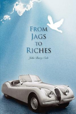 Carte From Jags to Riches John Barry Cole