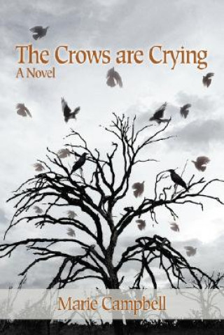 Kniha Crows Are Crying Marie Campbell