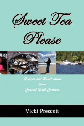 Книга Sweet Tea Please Vicki Prescott