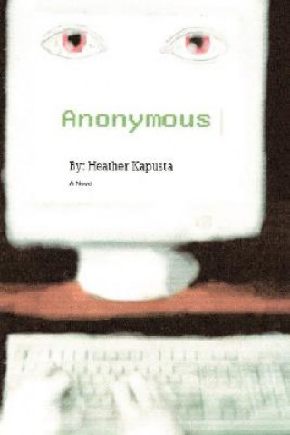 Książka Anonymous Heather Kapusta