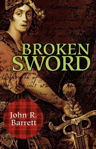 Carte Broken Sword John R Barrett