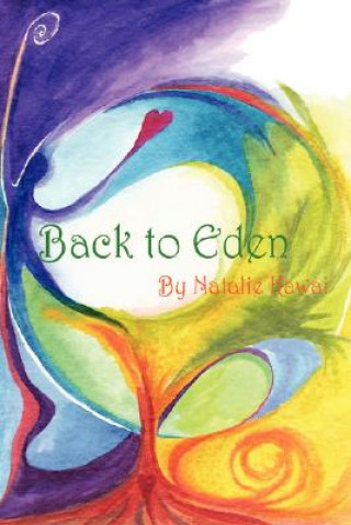 Knjiga Back to Eden Natalie Kawai