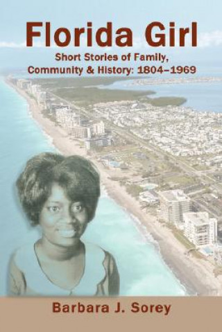 Könyv Florida Girl Barbara J Sorey