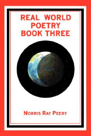 Kniha Real World Poetry Book Three Norris Ray Peery