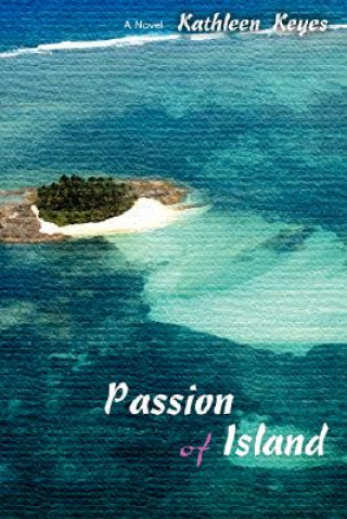 Buch Passion of Island Kathleen Keyes