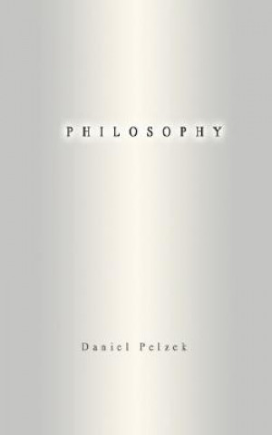 Knjiga Philosophy Daniel Pelzek