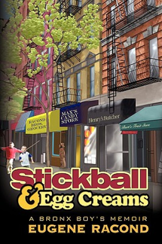 Βιβλίο Stickball and Egg Creams Eugene Racond