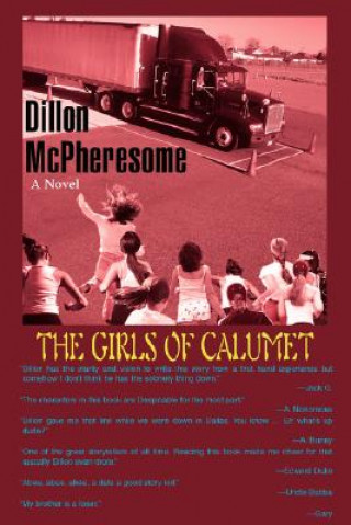 Livre Girls of Calumet Dillon B McPheresome