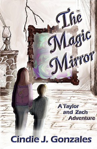 Livre Magic Mirror Cindie J Gonzales