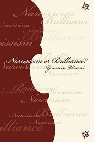 Book Narcissism or Brilliance? Yasmin Virani