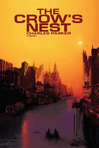 Libro Crow's Nest Charles Parker