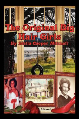 Kniha Original Big Hair Girls Stella Cooper Mitchell